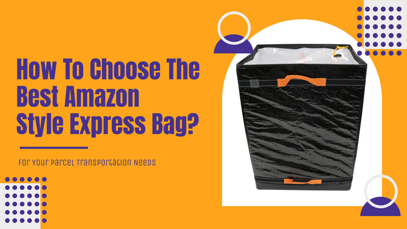 Cara Memilih Tas Acoolda Amazon Style Express Terbaik Untuk Kebutuhan Transportasi Paket Anda